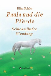 Paula und die Pferde