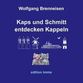 Kaps und Schmitt entdecken Kappeln