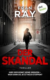 Der Skandal