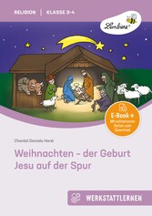 Weihnachten - der Geburt Jesu auf der Spur