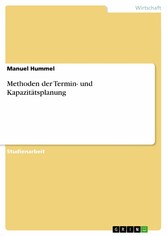 Methoden der Termin- und Kapazitätsplanung