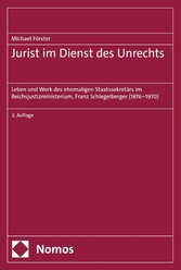 Jurist im Dienst des Unrechts