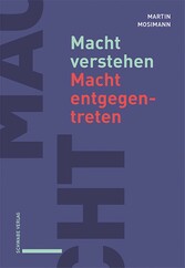 Macht verstehen - Macht entgegentreten