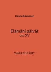 Elämäni päivät osa XV