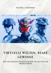 Virtuelle Welten,  reale Gewinne