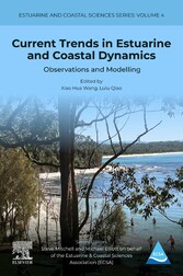 Current Trends in Estuarine and Coastal Dynamics