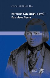 Hermann Kurz (1813-1873) - Das blaue Genie