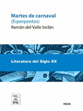 Martes de carnaval : esperpentos