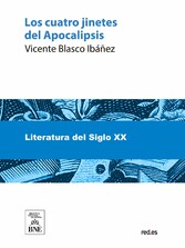 Los cuatro jinetes del Apocalipsis : (novela)