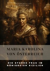 Maria Karolina  von Österreich