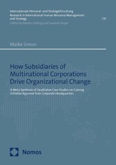 How Subsidiaries of Multinational Corporations Drive Organizational Change