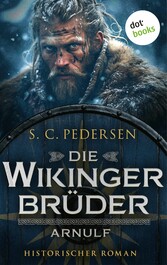 Die Wikingerbrüder - Arnulf