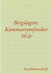 Bergslagens Kammarsymfoniker 50 år