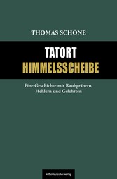 Tatort Himmelsscheibe