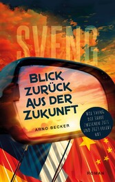 Blick zurück aus der Zukunft