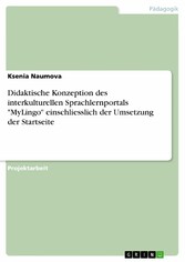 Didaktische Konzeption des interkulturellen Sprachlernportals 'MyLingo' einschliesslich der Umsetzung der Startseite