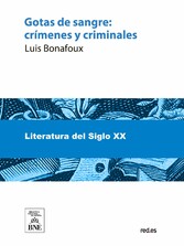 Gotas de sangre : (crímenes y criminales)