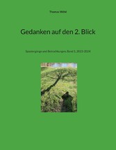 Gedanken auf den 2. Blick