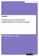 Ermittlung thermodynamischer Reaktionsgrößen aus Zellspannungen