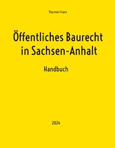 Öffentliches Baurecht in Sachsen-Anhalt