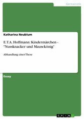 E.T.A. Hoffmann: Kindermärchen - 'Nussknacker und Mausekönig'