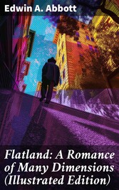 Flatland: A Romance of Many Dimensions (Illustrated Edition)