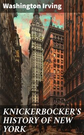 KNICKERBOCKER'S HISTORY OF NEW YORK