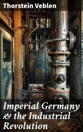 Imperial Germany & the Industrial Revolution