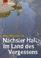 Nächster Halt: Im Land des Vergessens