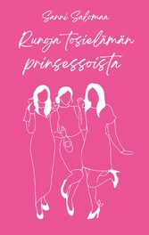 Runoja tosielämän prinsessoista