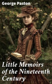 Little Memoirs of the Nineteenth Century