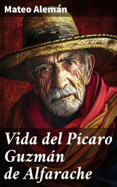 Vida del Pícaro Guzmán de Alfarache