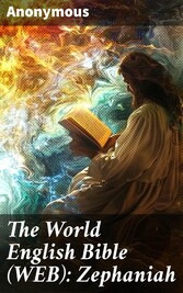 The World English Bible (WEB): Zephaniah