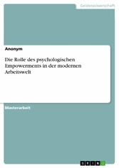 Die Rolle des psychologischen Empowerments in der modernen Arbeitswelt