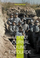 Le Feu, journal d&apos;une escouade