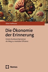 Die Ökonomie der Erinnerung