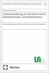 Selbstverwaltung im Handwerk durch Betriebsinhaber und Arbeitnehmer