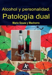 Alcohol y personalidad. Patología dual