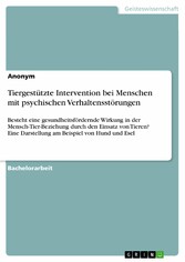 Tiergestützte Intervention bei Menschen mit psychischen Verhaltensstörungen