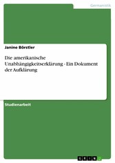 Die amerikanische Unabhängigkeitserklärung - Ein Dokument der Aufklärung