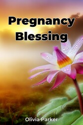 Pregnancy Blessing