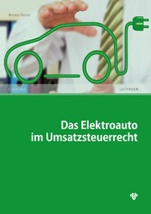 Das Elektroauto im Umsatzsteuerrecht (Ausgabe Österreich)