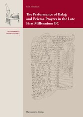 The Performance of Bala? and Er?ema Prayers in the Late First Millennium BC