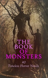 The Book of Monsters: 40 Timeless Horror Novels