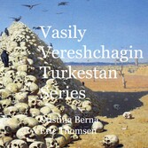 Vasily Vereshchagin Turkestan Series