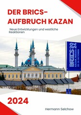 Der BRICS-Aufbruch Kazan 2024