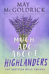 MUCH ADO ABOUT HIGHLANDERS