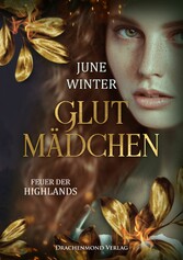 Glutmädchen - Feuer der Highlands