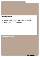 Grundbegriffe und Prinzipien des BGB. Expedition AT und Bücher