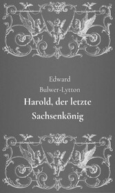 Harold, der letzte Sachsenkönig